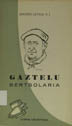 Gaztelu bertsolaria / Antonio Zavala