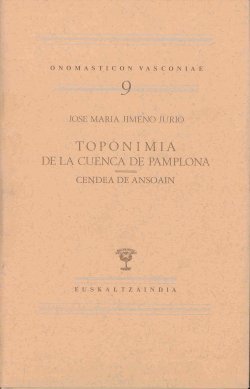 Toponimia de la Cuenca de Pamplona. Cendea de Ansoain