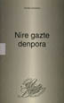 Nire gazte denpora / Faustino Etxebarria