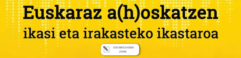 Euskaraz a(h)oskatzen - ikasi eta irakasteko ikastaroa