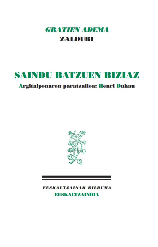 Saindu batzuen biziaz