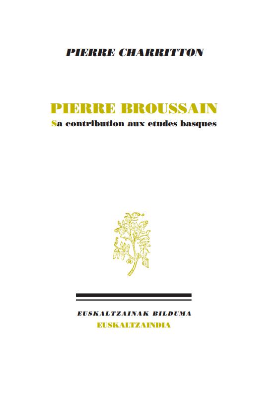 PIERRE BROUSSAIN: Sa contribution aux etudes basques