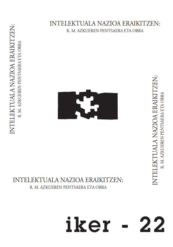 Intelektuala nazioa eraikitzen. R. M. Azkueren pentsaera eta obra