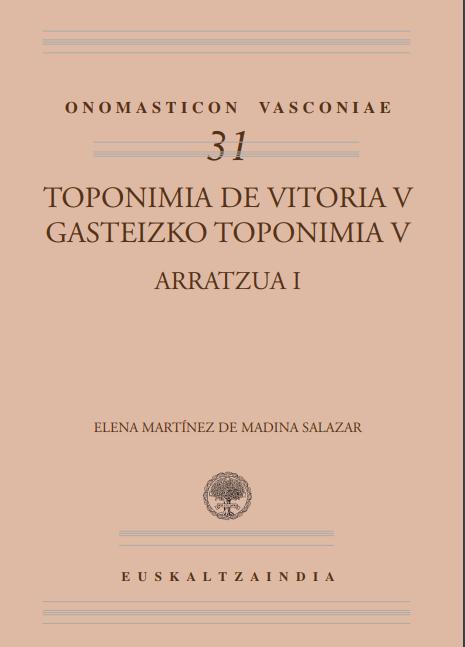 Gasteizko Toponimia V. Arratzua I