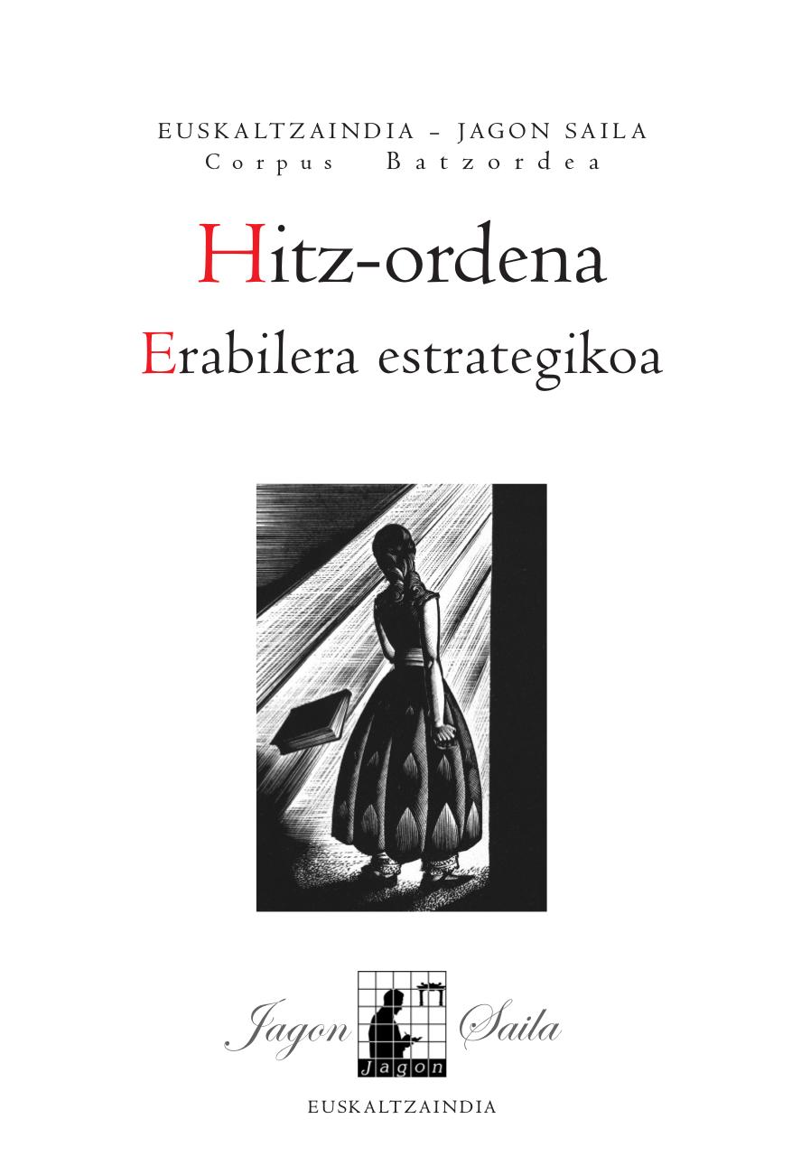 Hitz-ordena. Erabilera estrategikoa