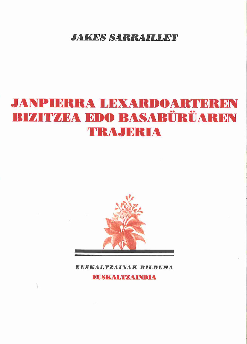 Janpierra Lexardoarteren bizitzea edo Basabürüaren trajeria