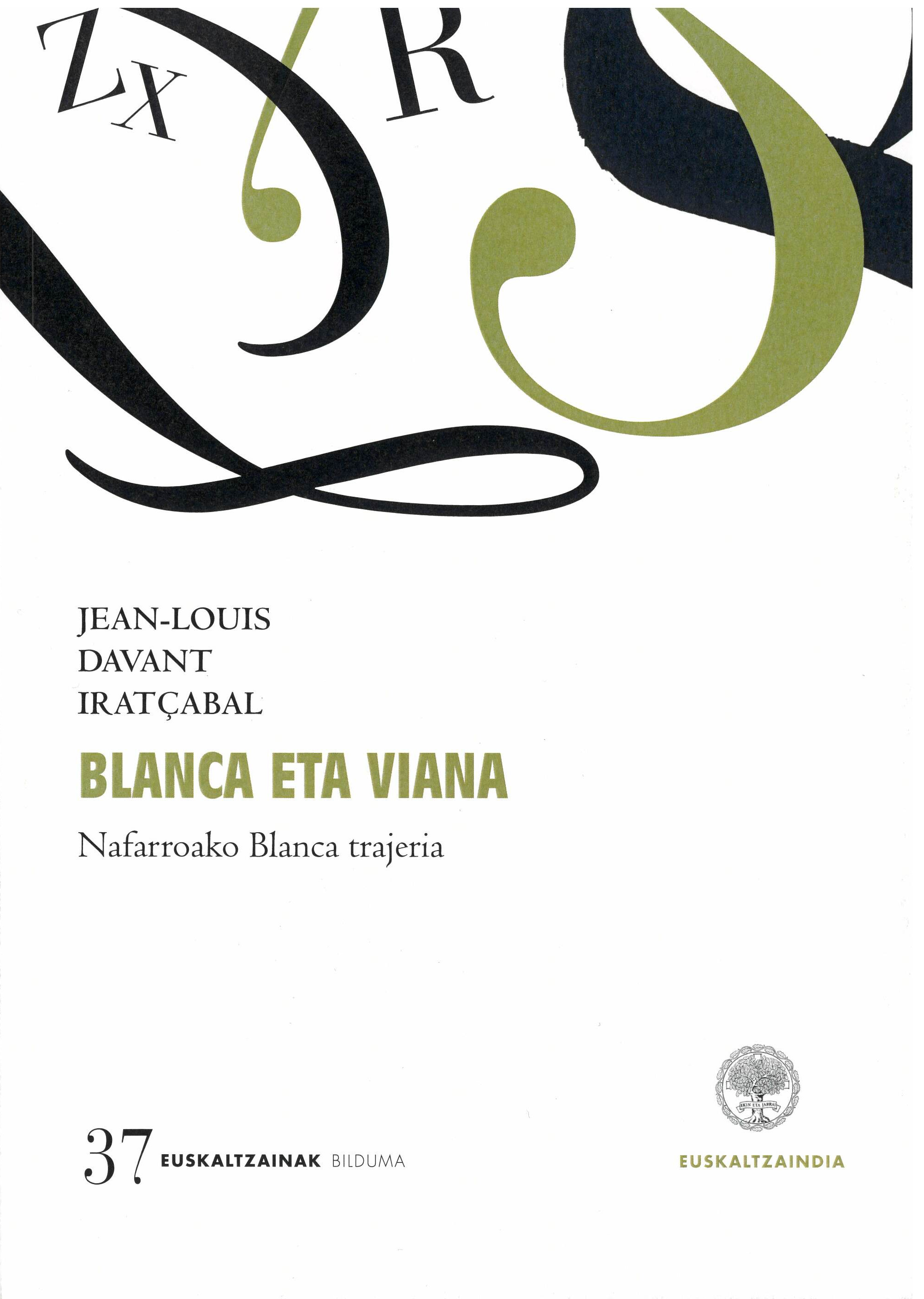 Blanca eta Viana. Nafarroako Blanca trajeria