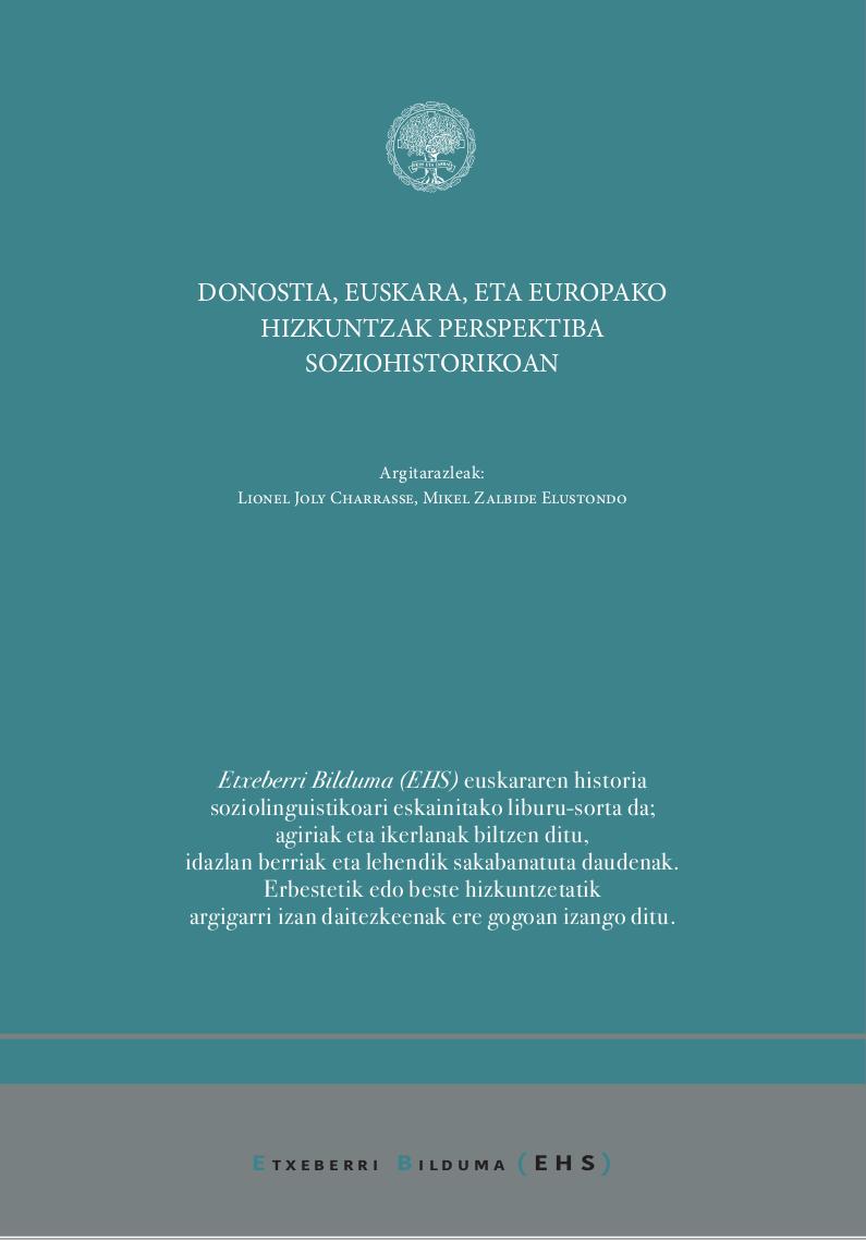 Donostia, euskara, eta Europako hizkuntzak perspektiba soziohistorikoan