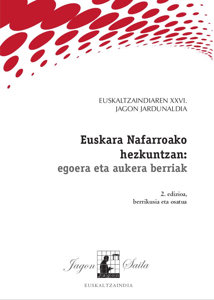 Euskara Nafarroako hezkuntzan: egoera eta aukera berriak