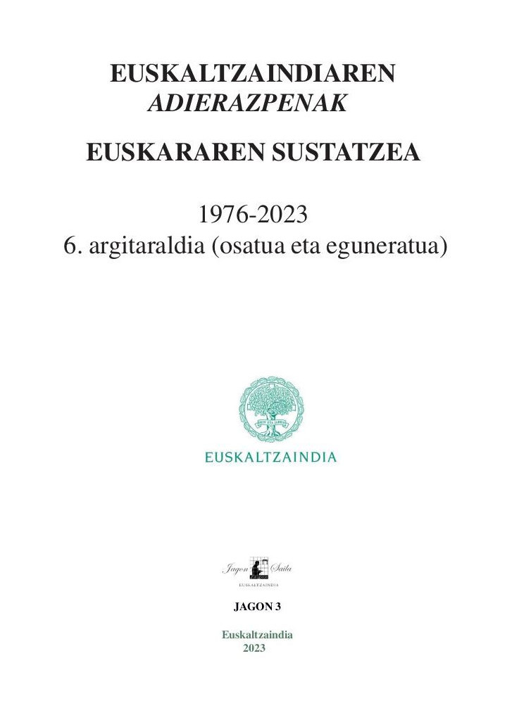 Euskaltzaindiaren adierazpenak (1976-2023) (6. argitaraldia)