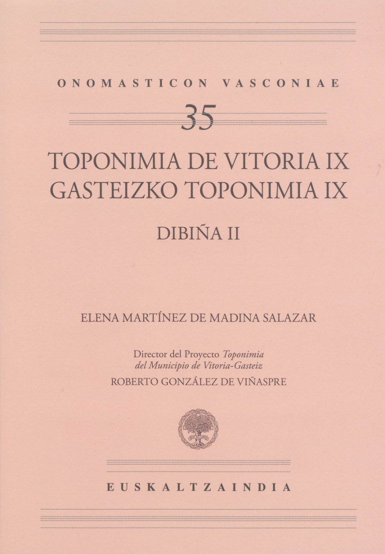 Toponimia de Vitoria IX – Gasteizko Toponimia IX: Dibiña II