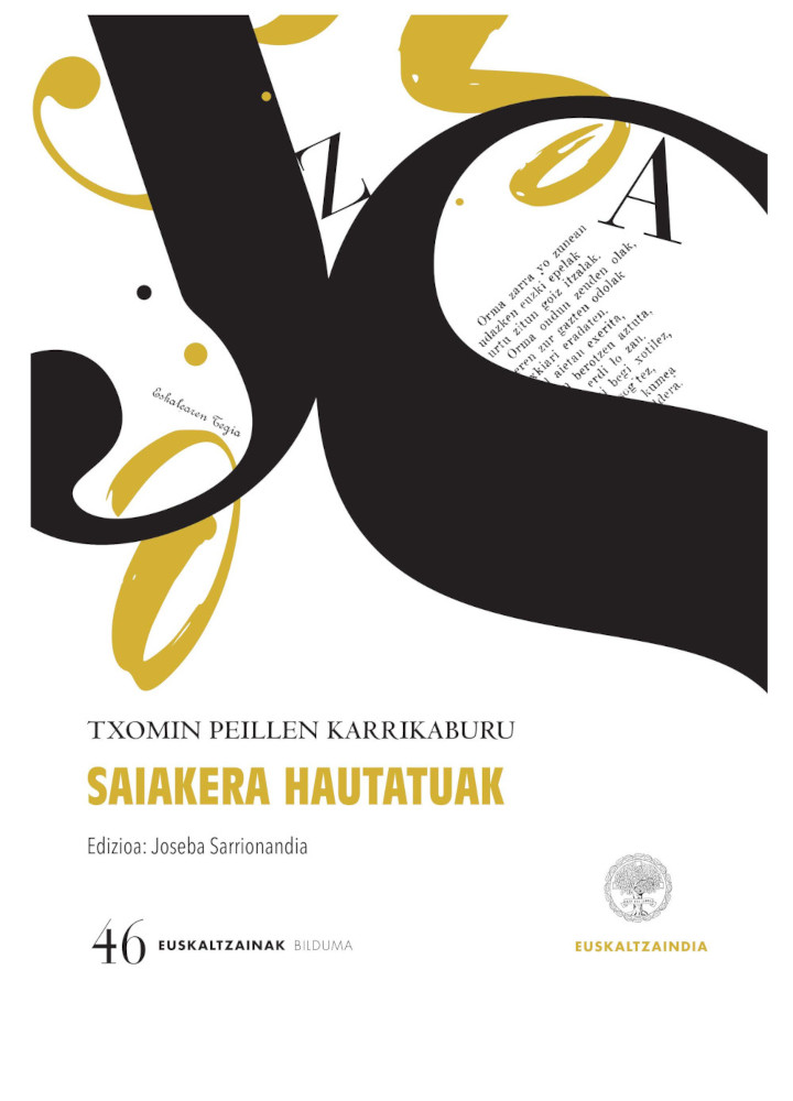 Txomin Peillen Karrikaburu. Saiakera hautatuak