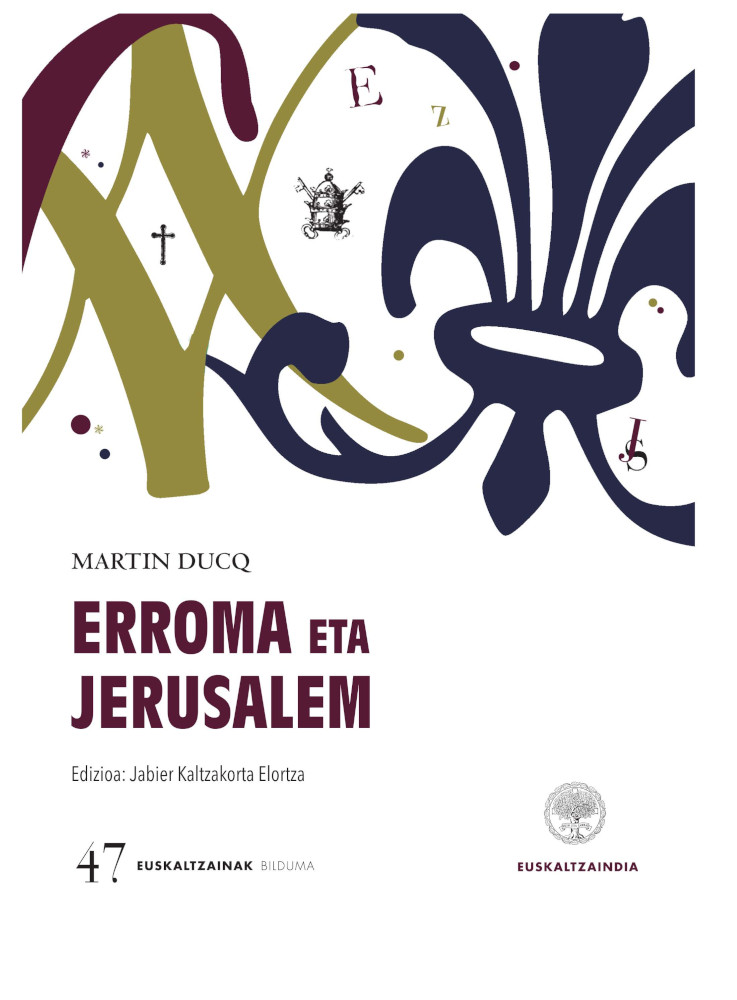 Martin Ducq: Erroma eta Jerusalem
